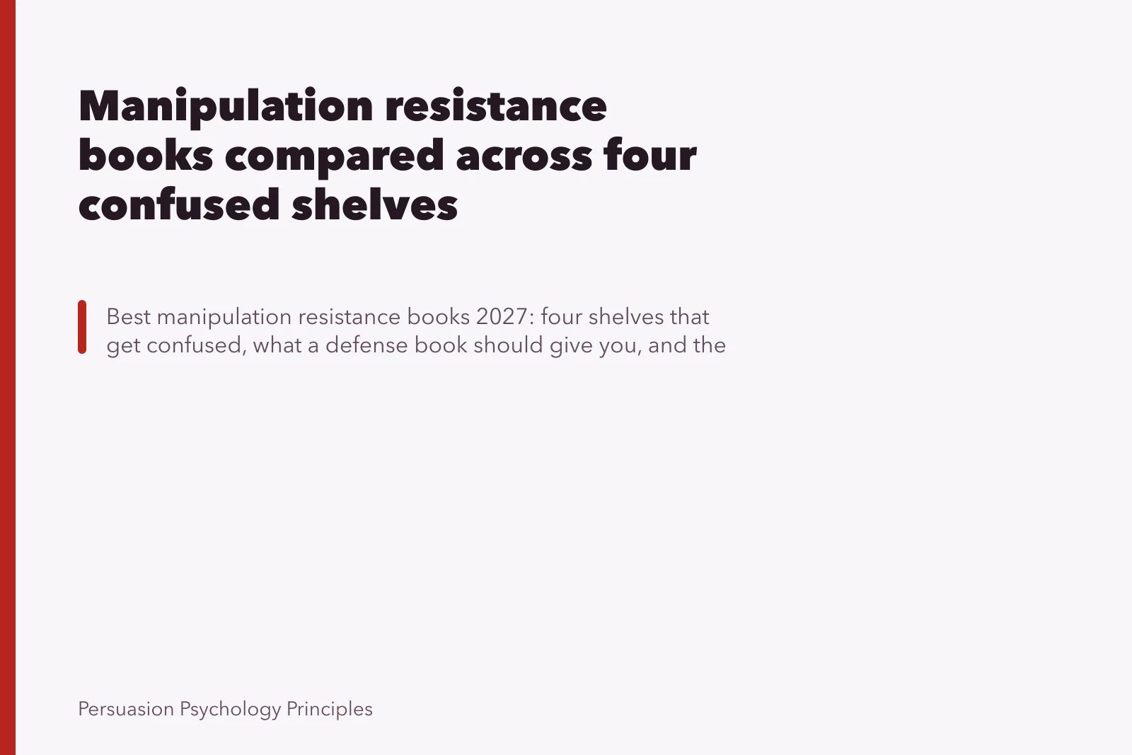 Manipulation resistance books compared across four confused shelves. Manipulation resistance books compared across four confused shelves