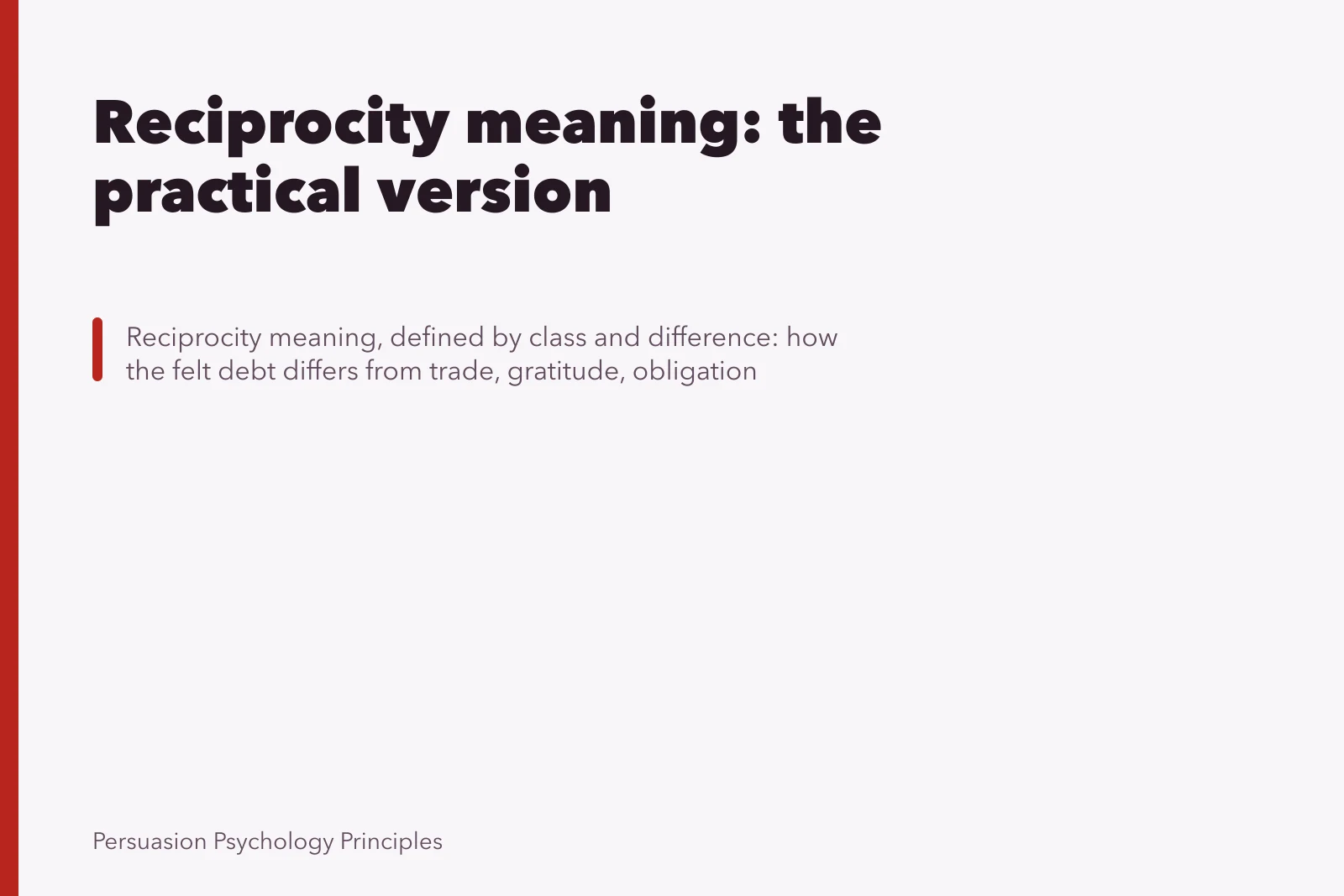 Reciprocity meaning: the practical version. Reciprocity meaning: the practical version